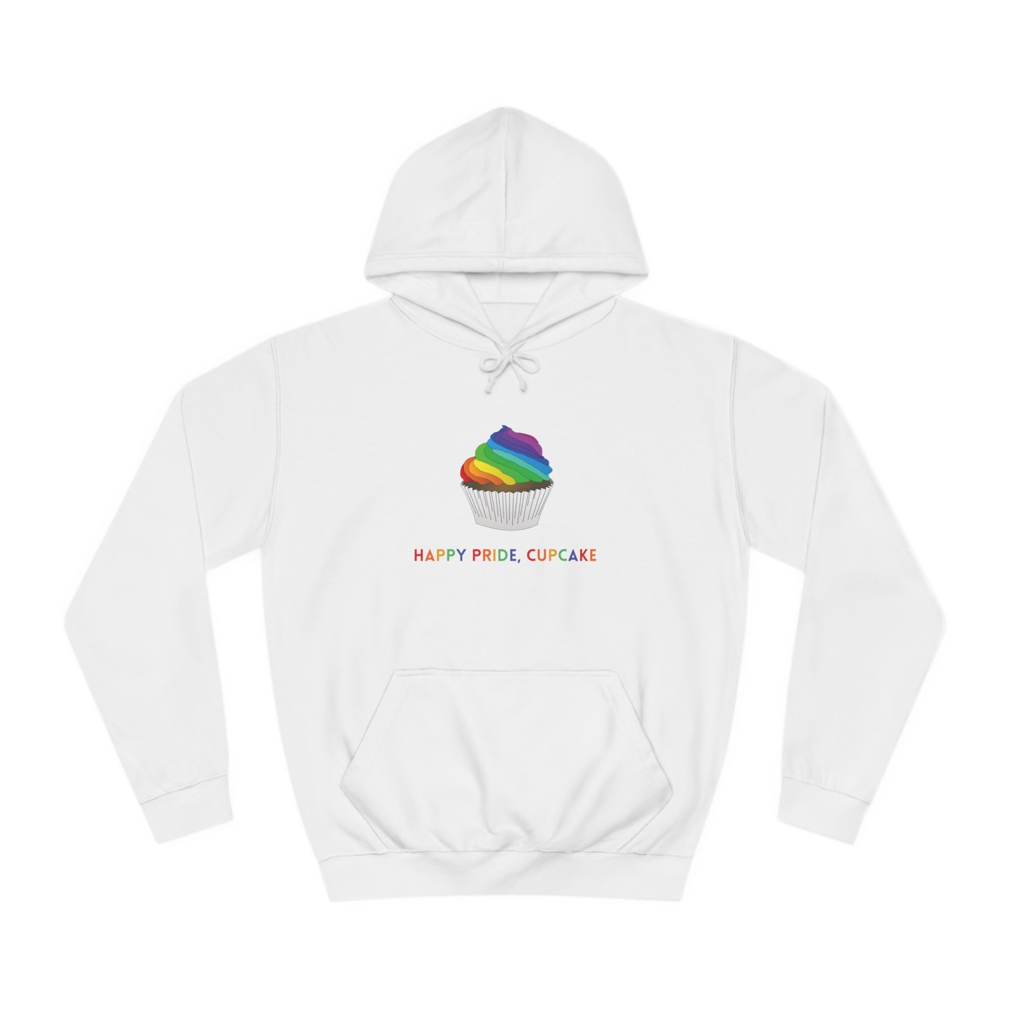 Happy Pride, Cupcake! Sweatshirt