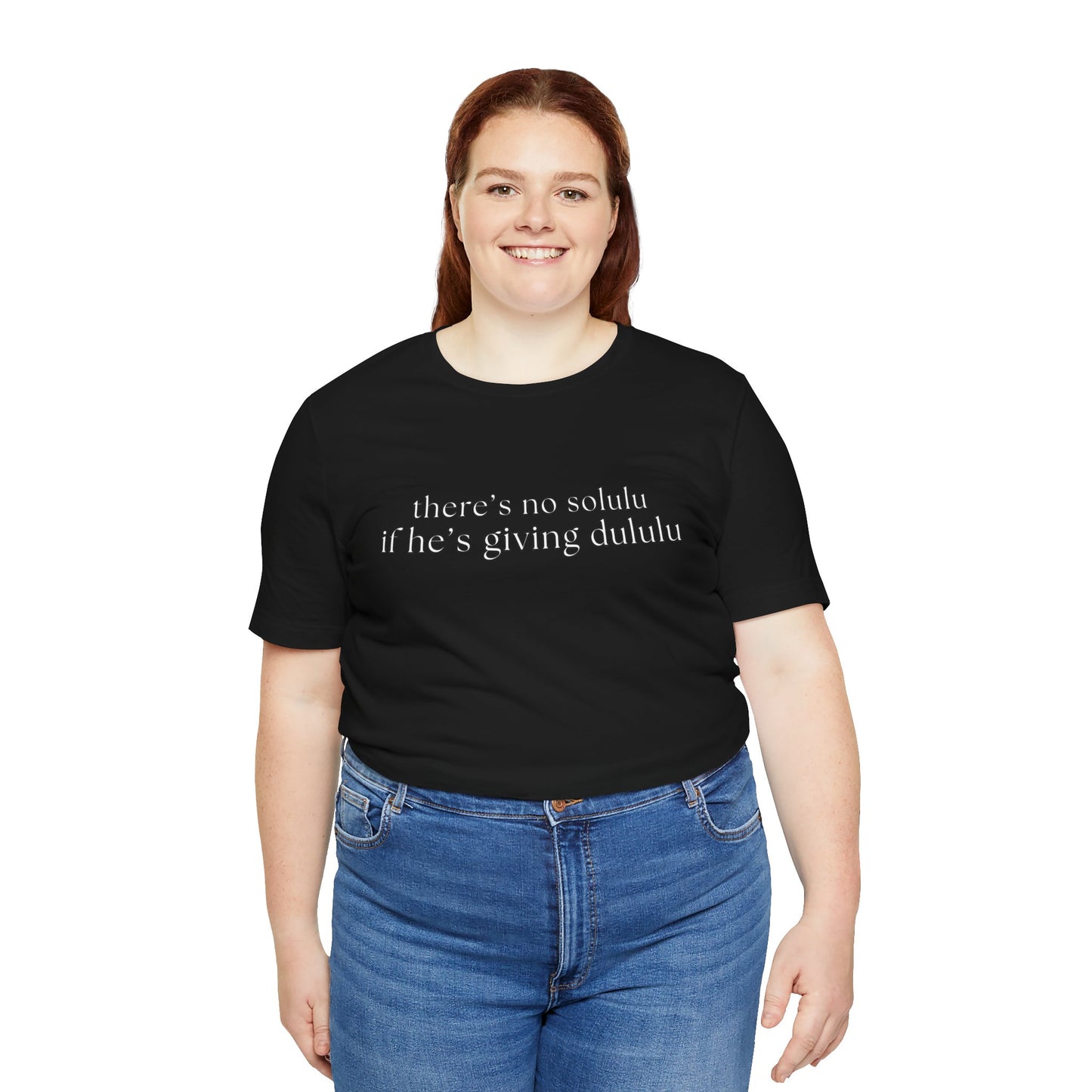 When He's Giving Delulu - Single Mom/Deadbeat Dad T-Shirt