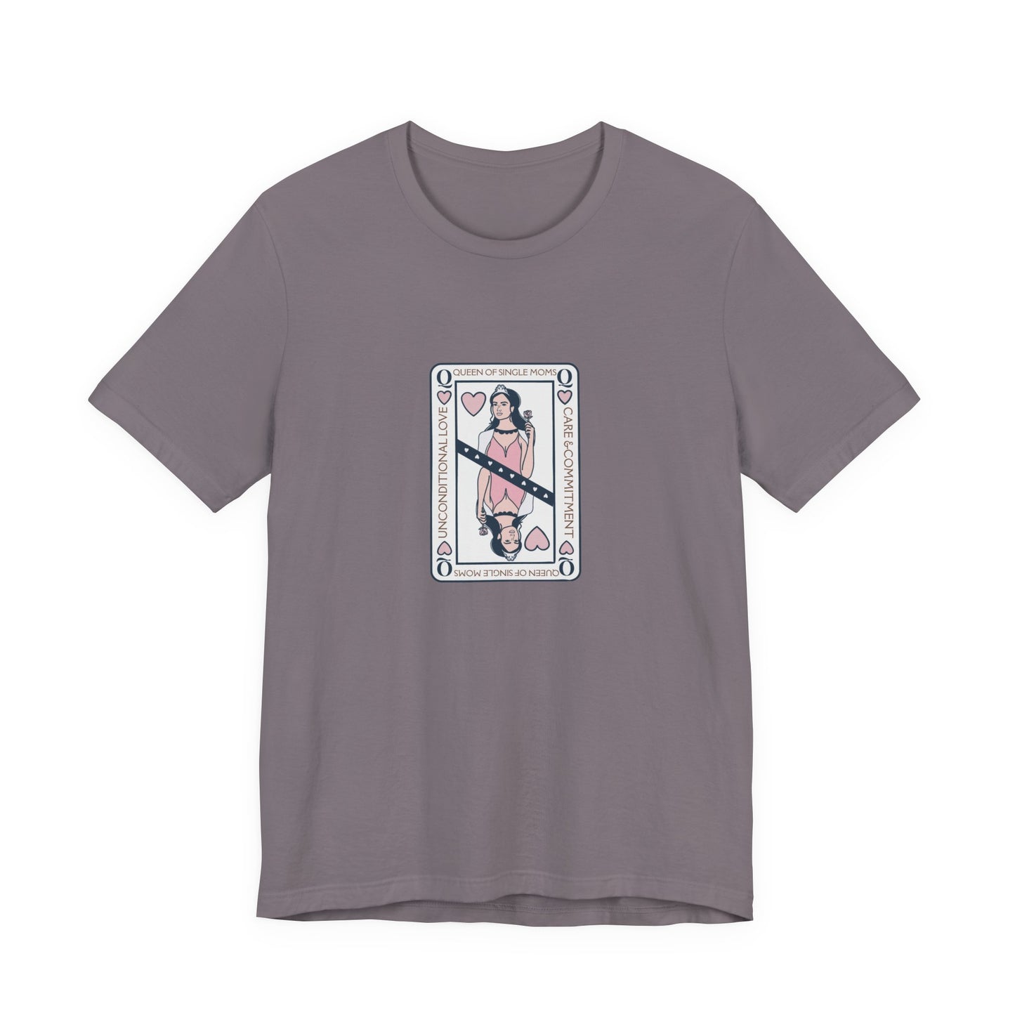 Single Moms are Queens T'shirt